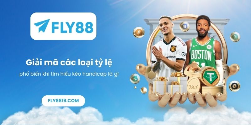 Giải mã các loại tỷ lệ phổ biến khi tìm hiểu kèo handicap là gì